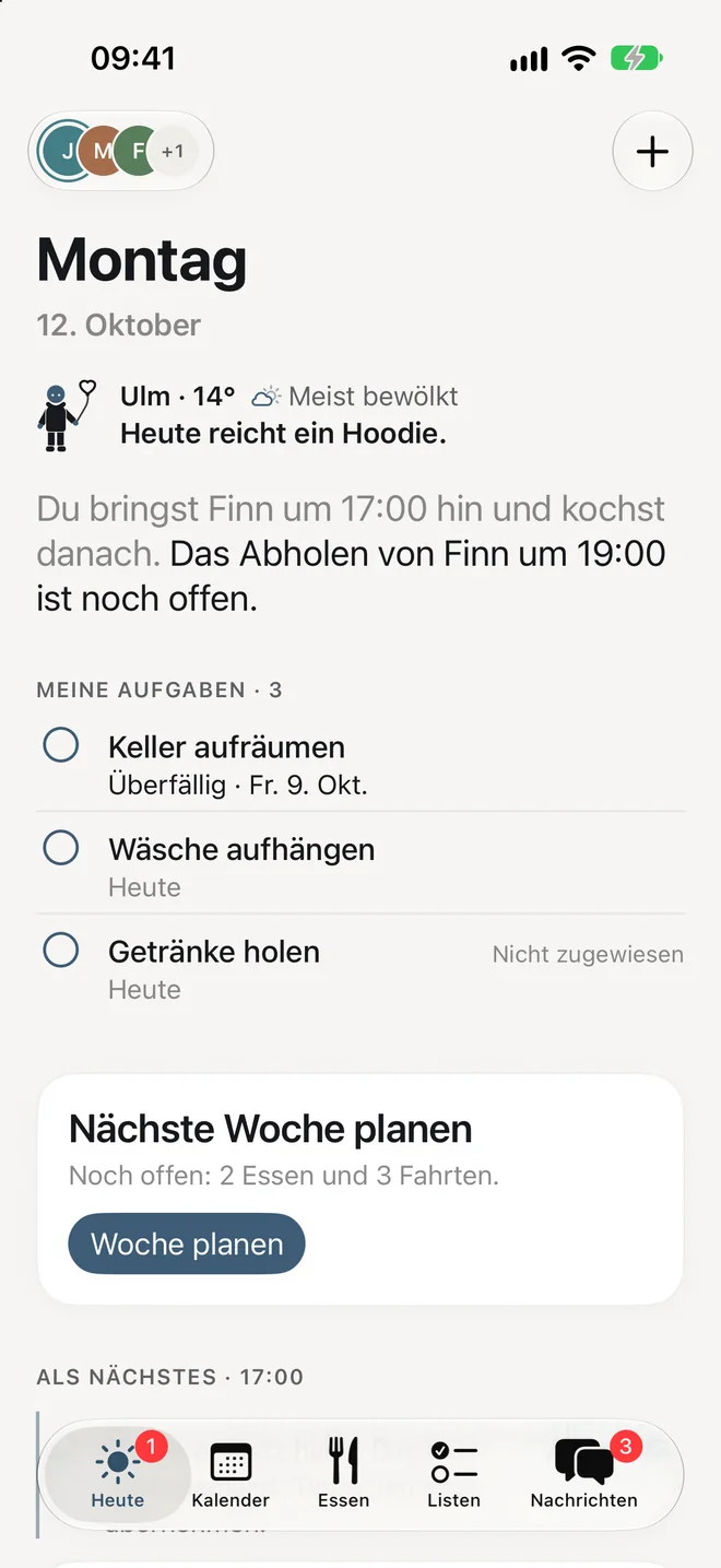 Bildschirm „Heute“ der App: Montag, 12. Oktober, das Wetter, der Satz „Du bringst Finn um 17:00 hin und kochst danach“, drei eigene Aufgaben und die Karte „Nächste Woche planen“.